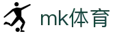 MK体育(MK) · MK官网